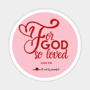 John 3:16 - For God So Loved Magnet